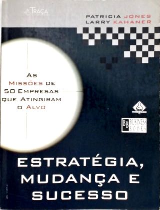 Estratégia, Mudança e Sucesso