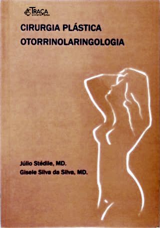 Cirurgia Plástica - Otorrinolaringologia