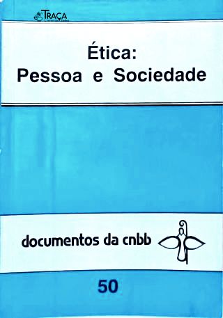 Ética: Pessoa e Sociedade