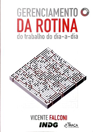 Gerenciamento da Rotina do Trabalho do Dia-a-dia