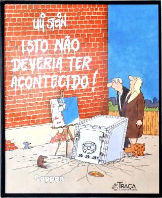 Isto Não Deveria Ter Acontecido!