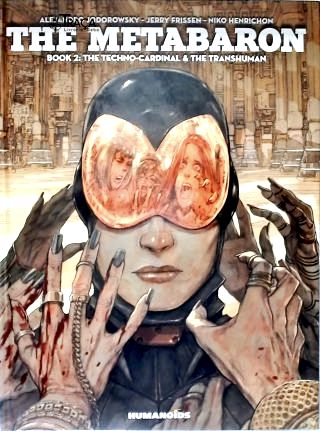 The Metabaron Book 2: The Techno-cardinal & The Transhuman