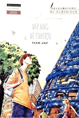 Dez Dias de Cortiço