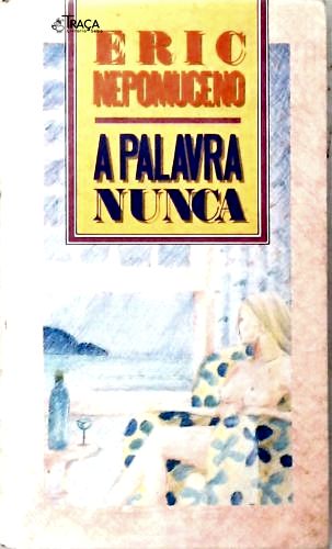 A Palavra Nunca