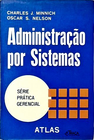 Administração por Sistemas