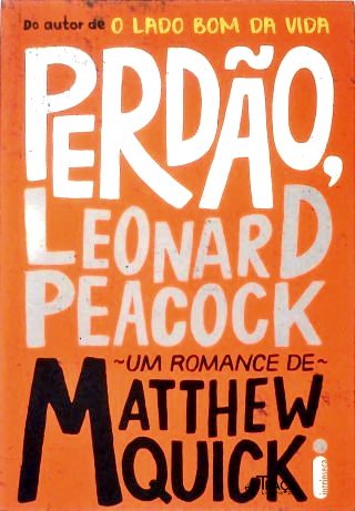Perdão, Leonard Peacock