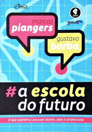 A Escola do Futuro
