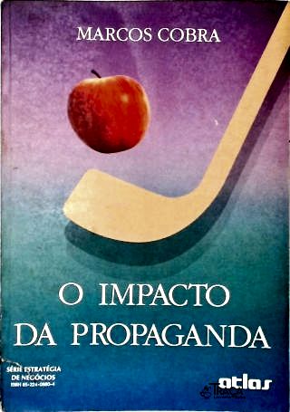 O Impacto da Propaganda