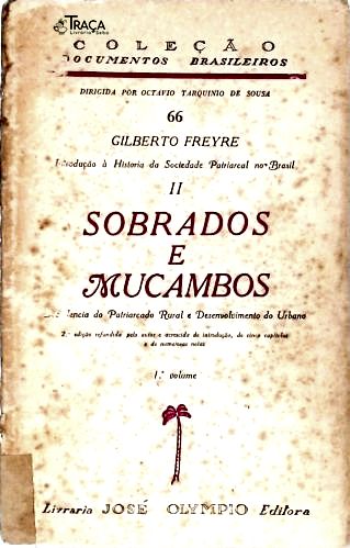 Sobrados e Mucambos - em 2 Volumes