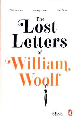The Lost Letters Of William Woolf