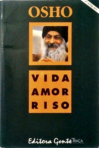 Vida - Amor - Riso