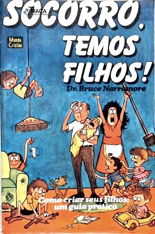 Socorro, Temos Filhos