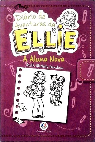 Diario de Aventuras da Ellie: a Aluna Nova