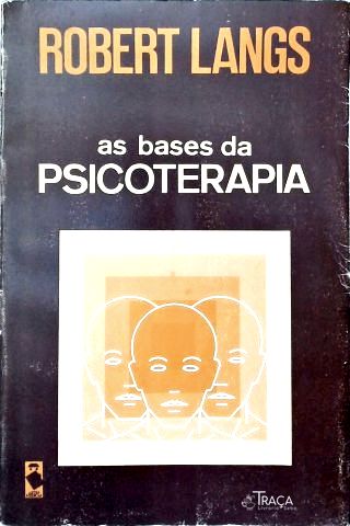 As Bases da Psicoterapia