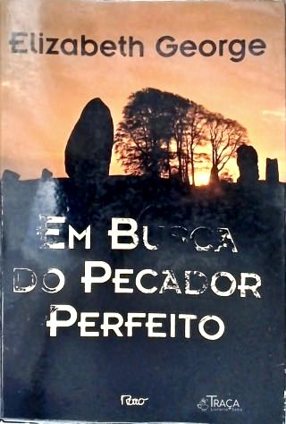 Em Busca do Pecador Perfeito