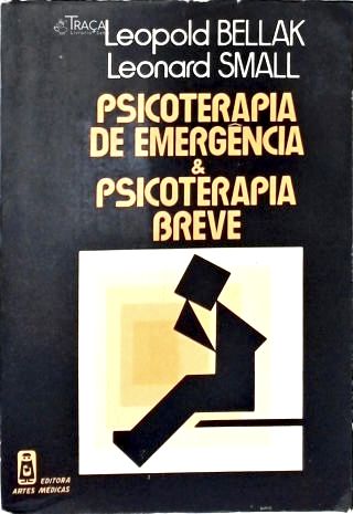 Psicoterapia de Emergência e Psicoterapia Breve