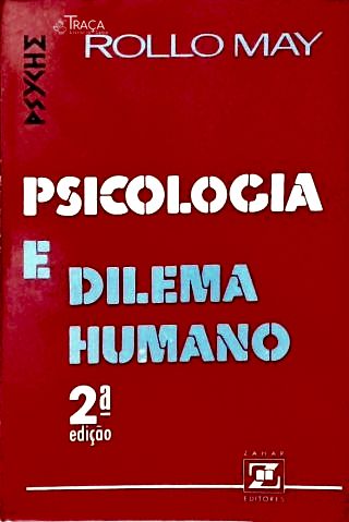 Psicologia e Dilema Humano