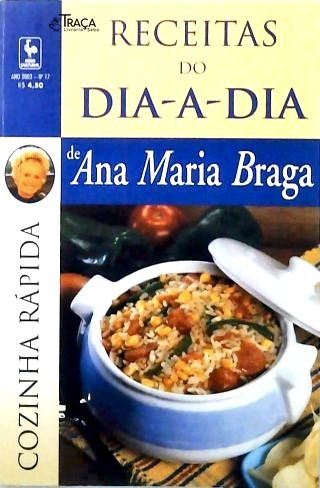Receitas do Dia-a-dia: Cozinha Rápida
