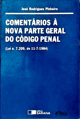 Comentários À Nova Parte Geral do Código Penal