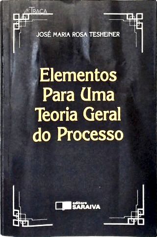Elementos para Uma Teoria Geral do Processo