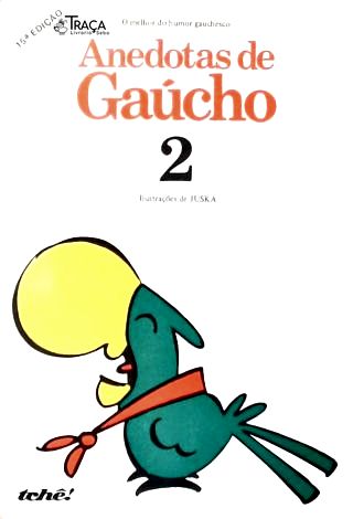 Anedotas de Gaúcho - Vol. 2