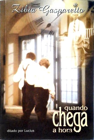 Quando Chega a Hora