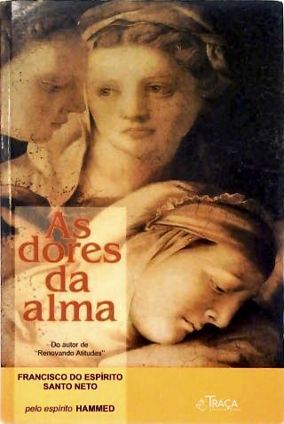 As Dores da Alma