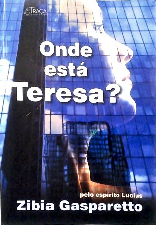 Onde Está Teresa?