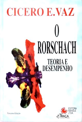 O Rorschach: Teoria e Desempenho