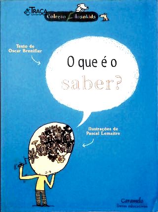 O Que É o Saber?