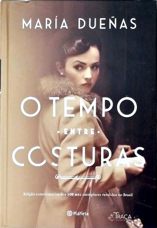 O Tempo Entre Costuras