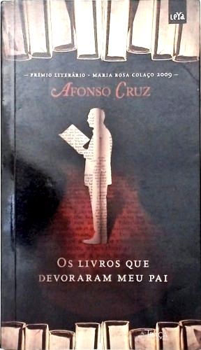Os Livros Que Devoraram Meu Pai