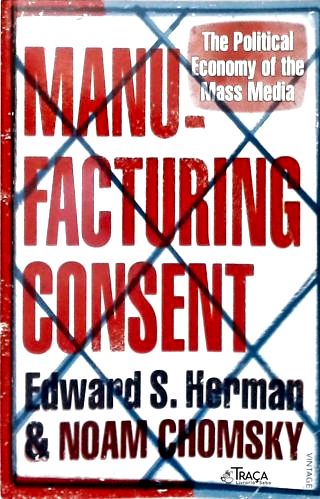 Manufacturing Consent
