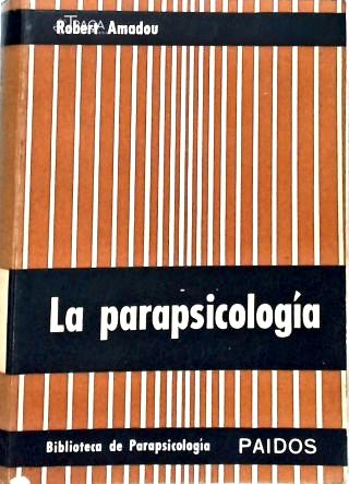La Parapsicologia