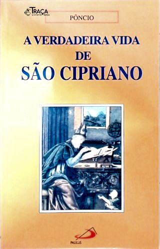A Verdadeira Vida de São Cipriano