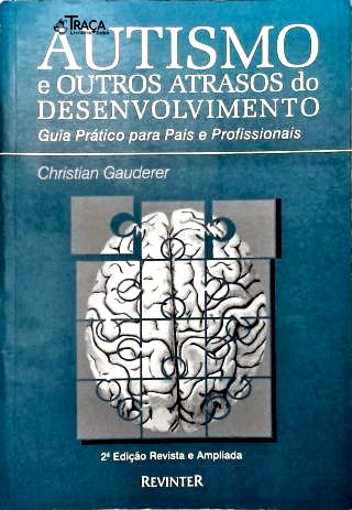 Autismo e Outros Atrasos do Desenvolvimento