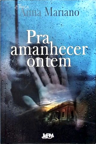 Pra Amanhecer Ontem