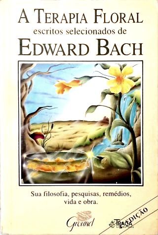 A Terapia Floral