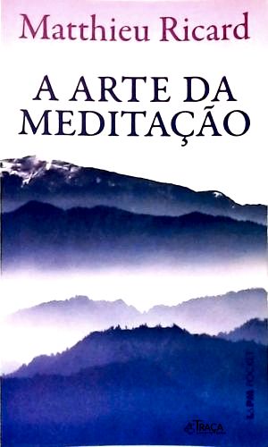 A Arte da Meditação