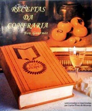 Receitas da Confraria Bon Gourmet