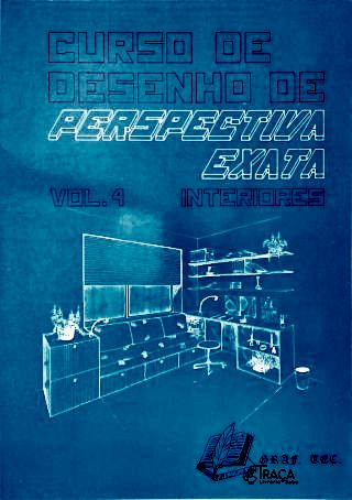 Curso de Desenho Perspectiva Exata - Vol. 4