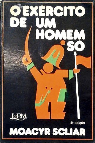 O Exército de Um Homem Só