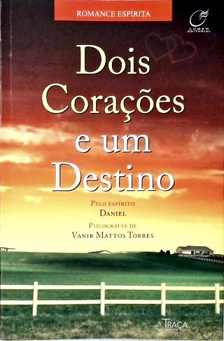 Dois Corações e Um Destino