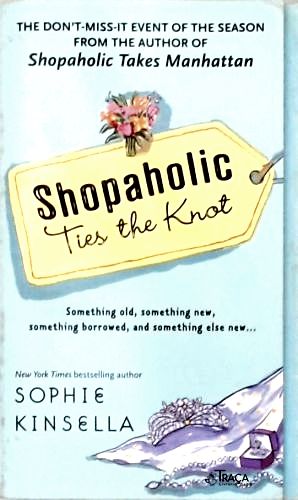 Shopaholic Ties The Knot