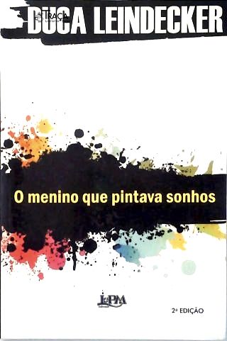 O Menino Que Pintava Sonhos