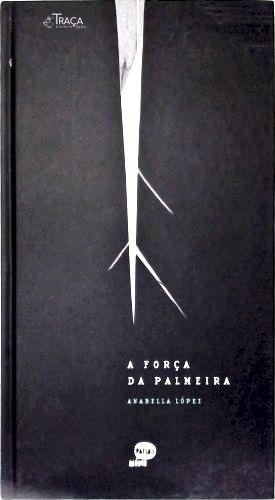A Força da Palmeira
