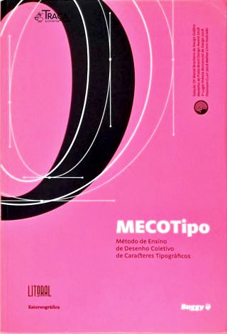 Mecotipo: Método de Ensino de Desenho Coletivo de Caracteres Tipográficos