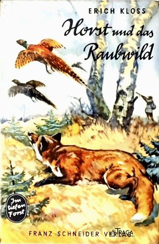 Horst Und das Raubwild