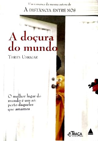 A Doçura Do Mundo