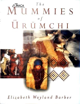 The Mummies Of Urumchi